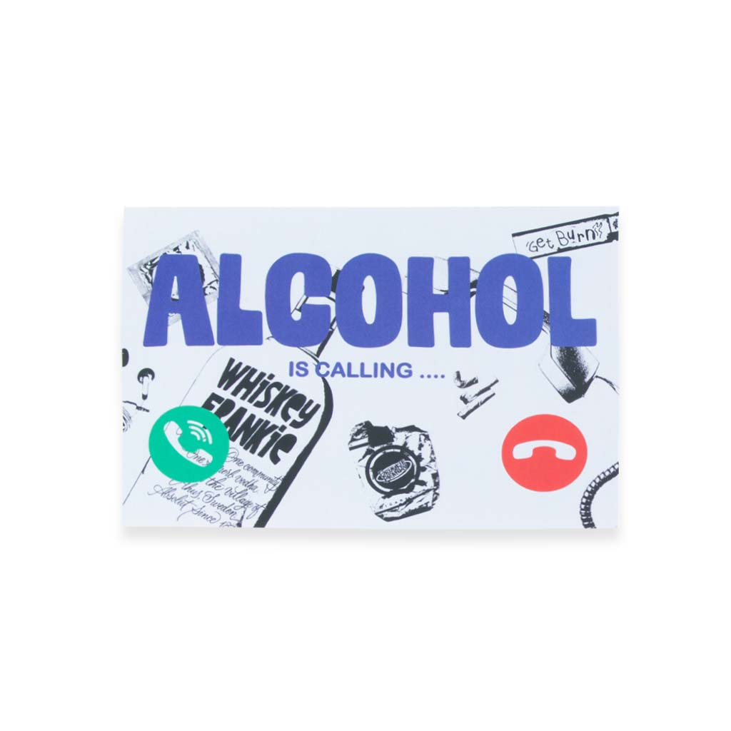 ALCOHOL IS CALLING POSTCARD
