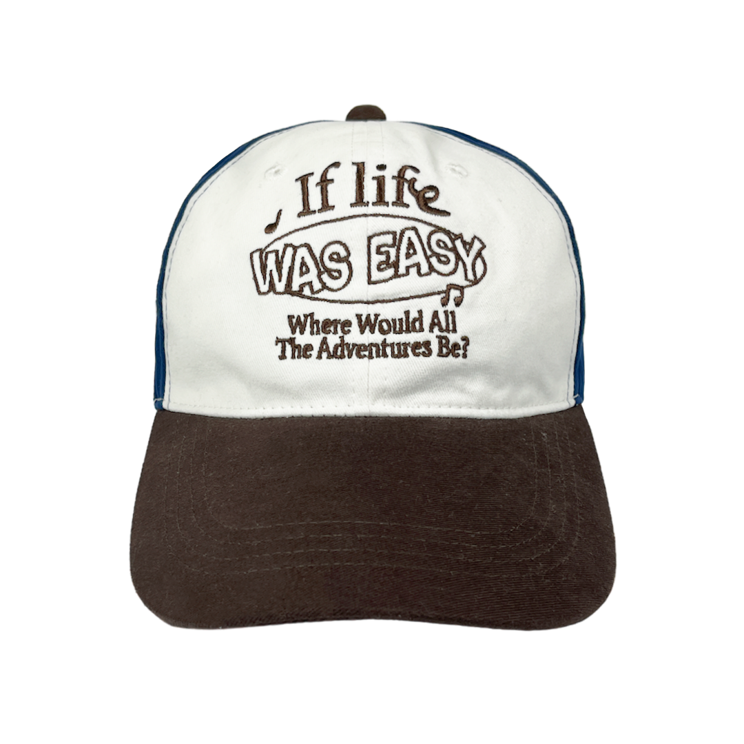 IF LIFE WAS EASY CAP (BROWN)