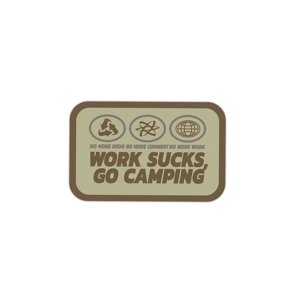 Work Sucks, Go Camping Magnet